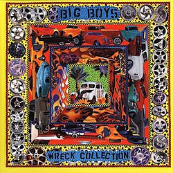 Big Boys - Wreck Collection альбом