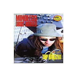 Mindless Drug Hoover - Top Banana альбом