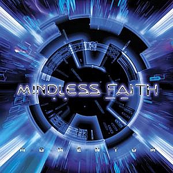 Mindless Faith - Momentum album