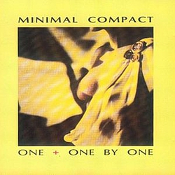 Minimal Compact - One + One By One album