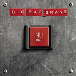 Big Fat Snake - Nu альбом
