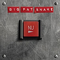 Big Fat Snake - Nu альбом