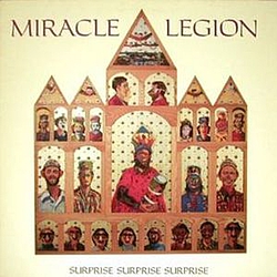Miracle Legion - Surprise Surprise Surprise альбом