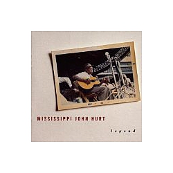 Mississippi John Hurt - Legend album