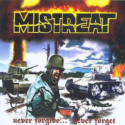 Mistreat - Never Forgive Never Forget album