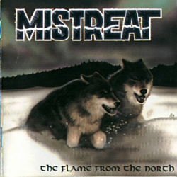 Mistreat - The Flame From the North альбом