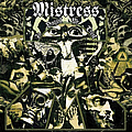 Mistress - In Disgust We Trust альбом