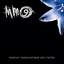 Mm9 - Many Machines on Nine album