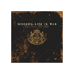 Modern Life Is War - My Love, My Way album