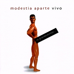 Modestia Aparte - Vivo, 17 grandes exitos en directo album