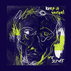 Mr. Scruff - Keep It Unreal album