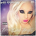 Ms Krazie - Forgive Not Forget album