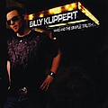 Billy Klippert - Naked And The Simple Truth album