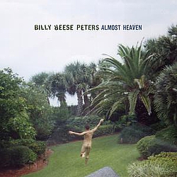 Billy Reese Peters - Almost Heaven альбом