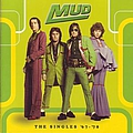 Mud - The Singles &#039;67-&#039;78 альбом