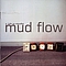 Mud Flow - A life on standby альбом