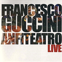 Francesco Guccini - Anfiteatro Live альбом