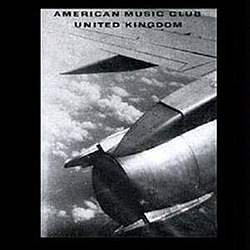 American Music Club - United Kingdom album
