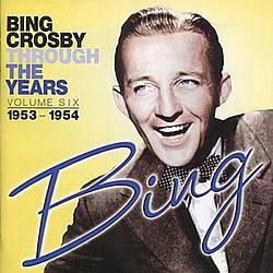 Bing Crosby - Through The Years - Vol. 6 альбом