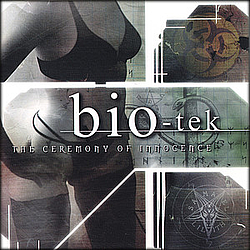 Bio-Tek - Ceremony Of Innocence album