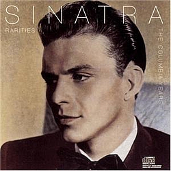 Frank Sinatra - Sinatra Rarities: The Columbia Years album