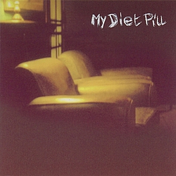 My Diet Pill - My diet pill альбом