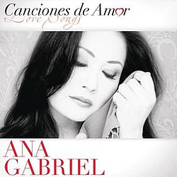 Ana Gabriel - Canciones De Amor альбом