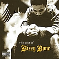 Bizzy Bone - The Best Of Bizzy Bone album