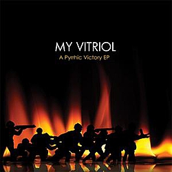 My Vitriol - A Pyrrhic Victory EP album