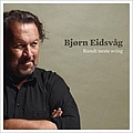Bjørn Eidsvåg - Rundt Neste Sving альбом