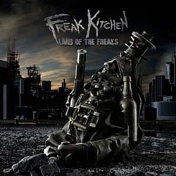 Freak Kitchen - Land Of The Freaks альбом