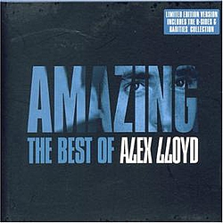 Alex Lloyd - Amazing: The Best Of Alex Lloyd album