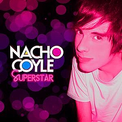 Nacho Coyle - Superstar (Single) album