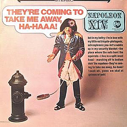 Napoleon XIV - They&#039;re Coming to Take Me Away, Ha-Haaa! альбом