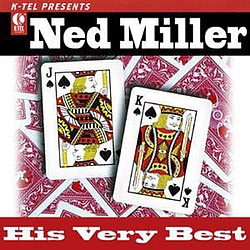 Ned Miller - Ned Miller - His Very Best album