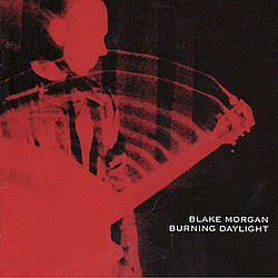 Blake Morgan - Burning Daylight album