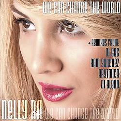 Nelly Ra - We Can Change The World альбом