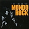 Mondo Rock - The Essential Mondo Rock (disc 1) album