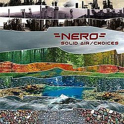 Nero - Solid Air / Choices album