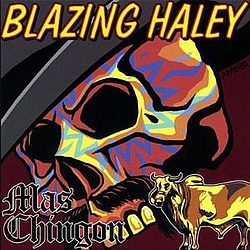 Blazing Haley - Mas Chingon album