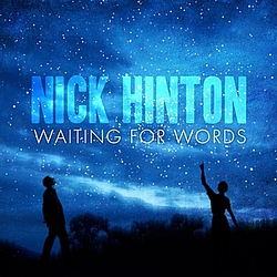Nick Hinton - Waiting for Words альбом