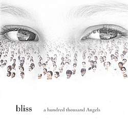 Bliss - A Hundred Thousand Angels альбом