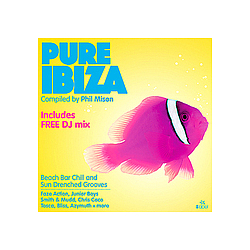 Bliss - Pure Ibiza - by Phil Mison - Beach Bar Chill &amp; Sundrenched Grooves альбом
