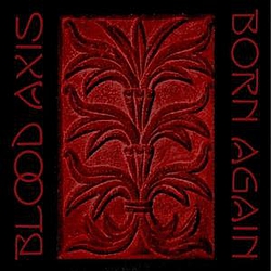 Blood Axis - Born Again альбом