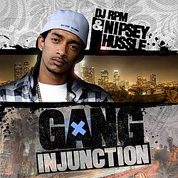 Nipsey Hussle - Gang Injunction album