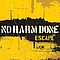 No Harm Done - Escape album