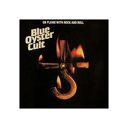 Blue Oyster Cult - On Flame With Rock And Roll альбом