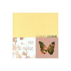 No Noise - Chakra Lounge альбом