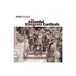 Bluegrass Cardinals - Essential Bluegrass Cardinals album