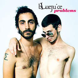 Bluejuice - Problems album